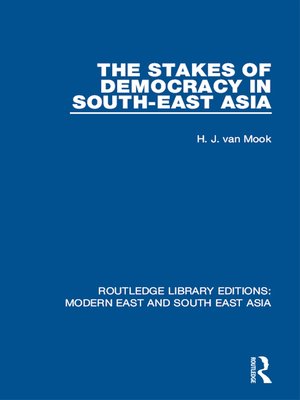 cover image of The Stakes of Democracy in South-East Asia (RLE Modern East and South East Asia)